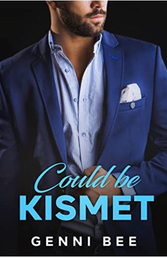 Could Be Kismet by Genni Bee *Ebook*